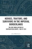 Heroes, Traitors, And Survivors In The Imperial Borderlands