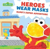 Heroes Wear Masks
