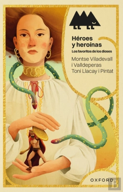 Bertrand.pt - Héroes Y Heroínas. Los Favoritos De Los Dioses