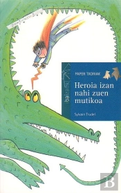 Heroia Izan Nahi Zuen Mutikoa
