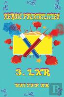 Heroic Fauxibilities - Lxr