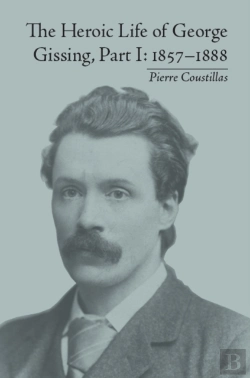 Bertrand.pt - Heroic Life Of George Gissing, Part I