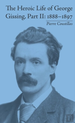 Bertrand.pt - Heroic Life Of George Gissing, Part Ii