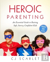 Heroic Parenting