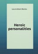 Heroic Personalities