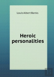 Heroic Personalities