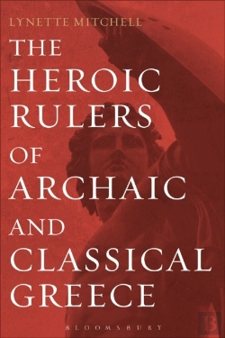 Bertrand.pt - Heroic Rulers Of Archaic And Classical Greece
