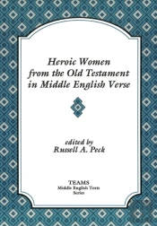 Heroic Women From The Old Testament In Middle English Verse