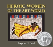 Heroic Women Of The Art World