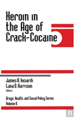 Bertrand.pt - Heroin In The Age Of Crack-Cocaine