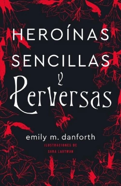 Bertrand.pt - Heroinas Sencillas Y Perversas