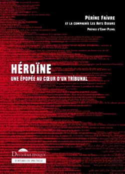 Bertrand.pt - Héroïne : Une Épopée Au Coeur D'Un Tribunal