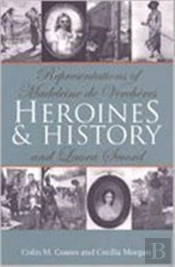 Heroines And History
