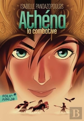 Héroïnes De La Mythologie : Athéna La Combative