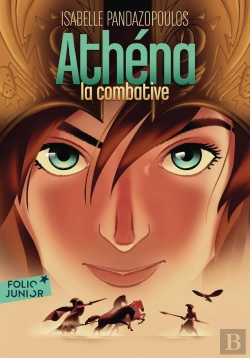 Bertrand.pt - Héroïnes De La Mythologie : Athéna La Combative