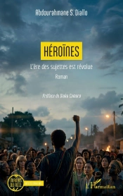 Héroïnes : L'Ère Des Sujettes Est Révolue