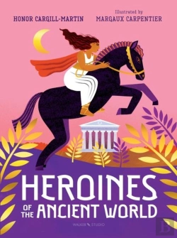 Bertrand.pt - Heroines Of The Ancient World