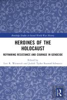 Heroines Of The Holocaust