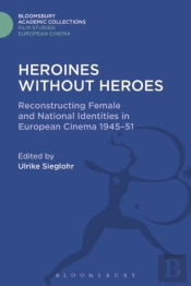 Heroines Without Heroes