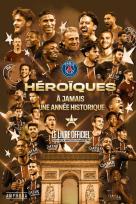 Héroïques : À Jamais Une Année Historique : Le Livre Officiel