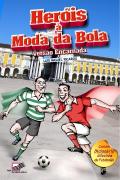 Heróis à Moda da Bola