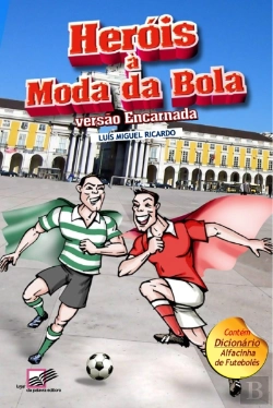 Bertrand.pt - Heróis à Moda da Bola