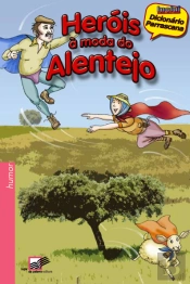 Heróis à Moda do Alentejo