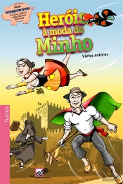 Heróis à Moda do Minho