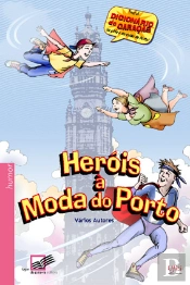 Heróis à Moda do Porto