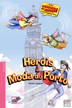Bertrand.pt - Heróis à Moda do Porto