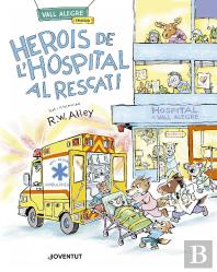 Herois De L'Hospital Al Rescat!