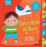 Heróis do Dia - Super-Herói do Bacio