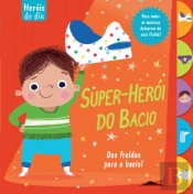 Heróis do Dia - Super-Herói do Bacio