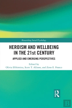 Bertrand.pt - Heroism And Wellbeing In The 21st Century