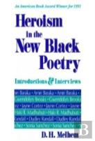 Heroism In The New Black Poetry