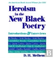Heroism In The New Black Poetry
