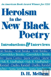 Heroism In The New Black Poetry
