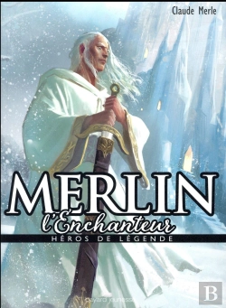 Bertrand.pt - Heros De Legende N 20 : Merlin