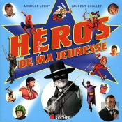 Héros De Ma Jeunesse