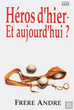 Bertrand.pt - Heros D'Hier Et D'Aujourd'Hui