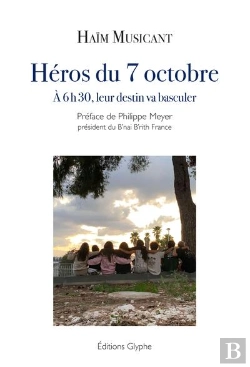 Bertrand.pt - Héros Du 7 Octobre : A 6 H 30, Leur Destin Va Basculer