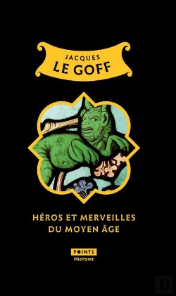 Bertrand.pt - Heros Et Merveilles Du Moyen Age (Tirage Limite)