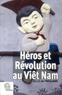 Bertrand.pt - Héros Et Révolution Au Viet Nam