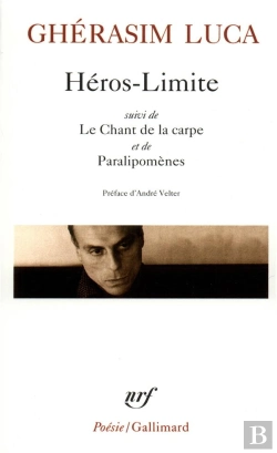 Bertrand.pt - Héros Limite ; Le Chant De La Carpe ; Paralipomènes