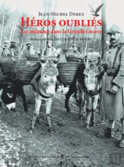 Bertrand.pt - Heros Oublies - Les Animaux Dans La Grande Guerre