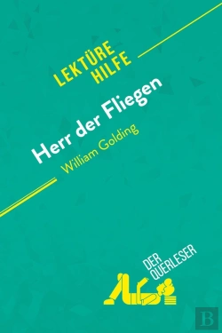 Bertrand.pt - Herr Der Fliegen Von William Golding : Detaillierte Zusammenfassung, Personenanalyse Und Interpretation