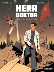Herr Doktor : Un Destin Sans Retour