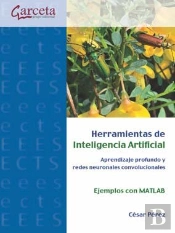 Herramientas De Inteligencia Artificial. Aprendizaje Profundo Y Redes Neuronales