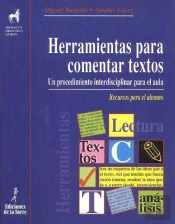 Herramientas Para Comentar Textos. Un Procedimeinto Interdisciplinar Para El Aula. Recursos Para El