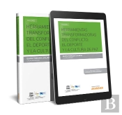 Herramientas Transformadoras Del Conflicto: El Deporte Y La Cultura De Paz (Papel + E-Book)